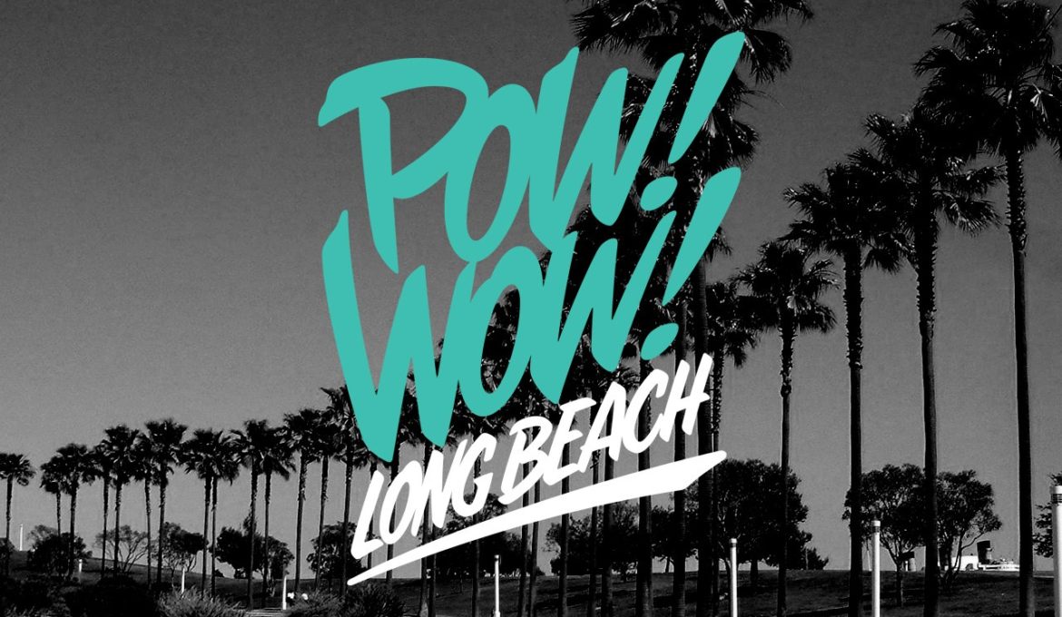 An Exclusive Look At This Year’s POW! WOW! Long Beach Festival