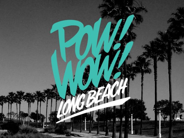 An Exclusive Look At This Year’s POW! WOW! Long Beach Festival